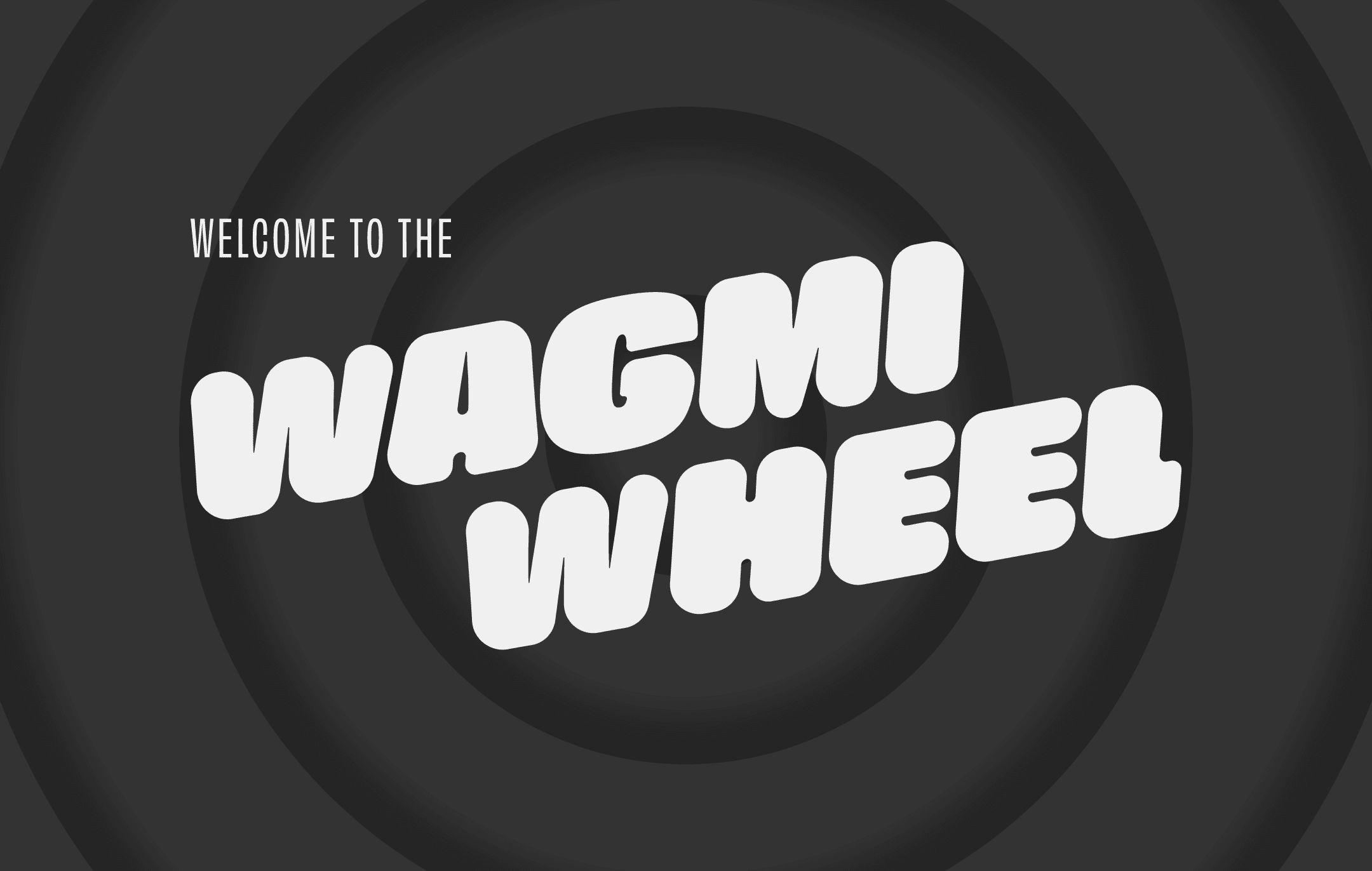 Wagmi Wheel